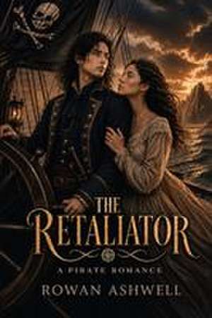 The Retaliator de Rowan Ashwell