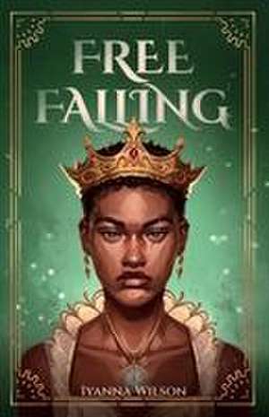 Free Falling de Iyanna Wilson