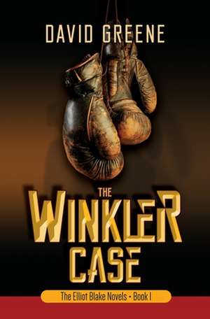 The Winkler Case de David Greene