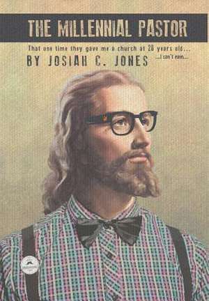 The Millennial Pastor de Jones, Josiah C.