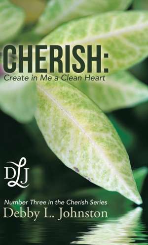 Cherish de Debby L. Johnston