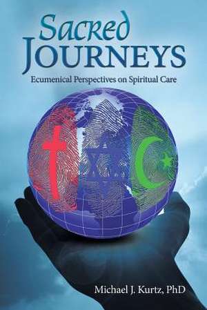 Sacred Journeys de Kurtz, Phd Michael J.