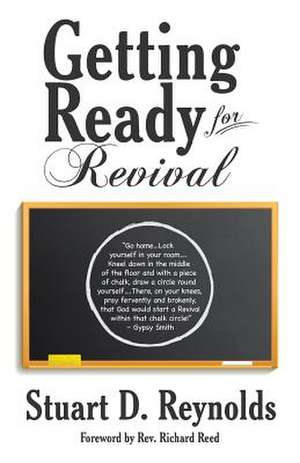 Getting Ready for Revival de Reynolds, Stuart D.