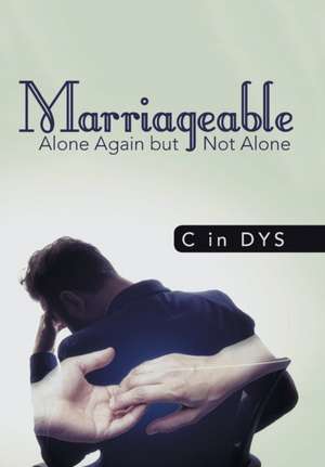 Marriageable de C in Dys