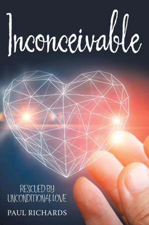 Inconceivable de Paul Richards