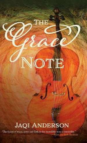 The Grace Note de Jaqi Anderson