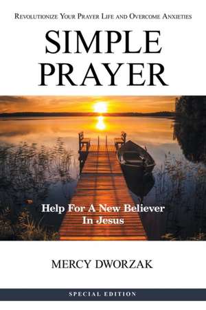 Simple Prayer de Mercy Dworzak