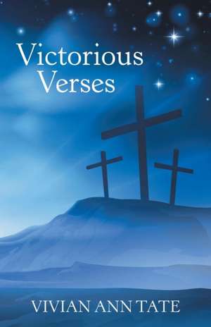 Victorious Verses de Vivian Ann Tate