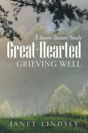 Great-Hearted de Janet Lindsey