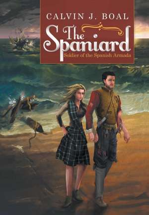 The Spaniard de Calvin J Boal