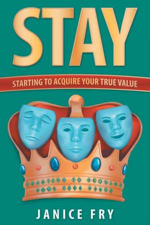 Stay de Janice Fry