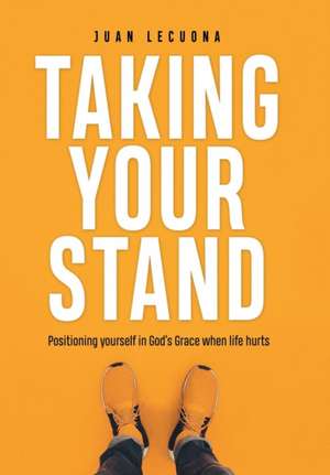 Taking Your Stand de Juan Lecuona