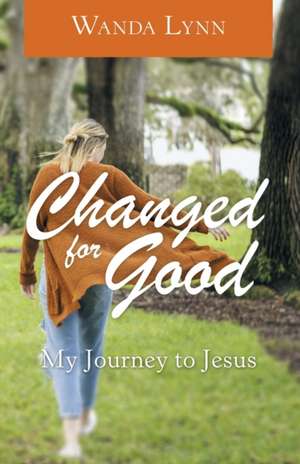 Changed for Good de Wanda Lynn