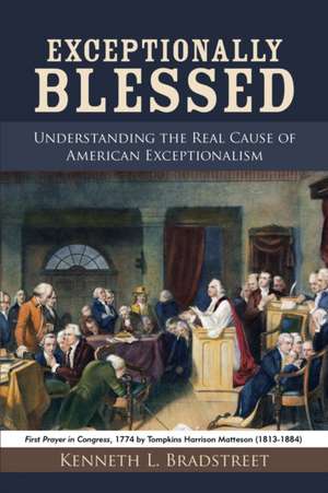 Exceptionally Blessed de Kenneth L. Bradstreet