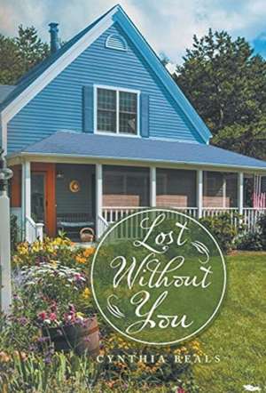 Lost Without You de Cynthia Beals