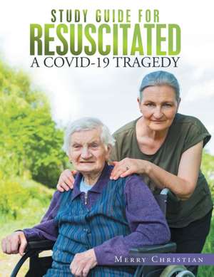 Study Guide for Resuscitated de Merry Christian