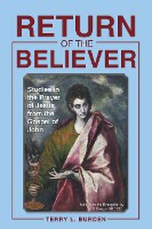 Return of the Believer de Terry L. Burden