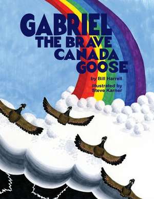 Gabriel the Brave Canada Goose de Bill Harrell