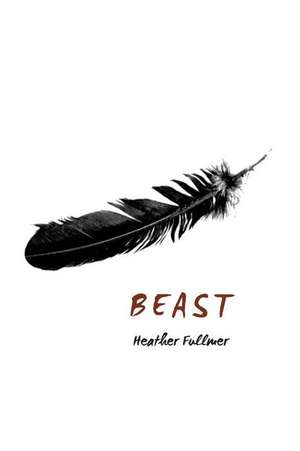 Beast de Fullmer, Heather