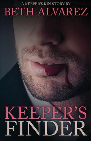 Keeper's Finder de Beth Alvarez