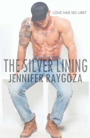 The Silver Lining de Jennifer Raygoza