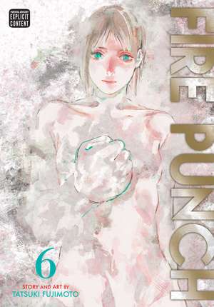 Fire Punch, Vol. 6 de Tatsuki Fujimoto