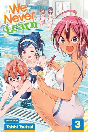 We Never Learn, Vol. 3 de Taishi Tsutsui