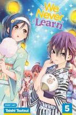 We Never Learn, Vol. 5 de Taishi Tsutsui