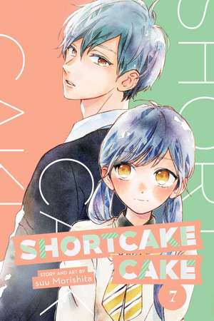 Shortcake Cake, Vol. 7 de suu Morishita