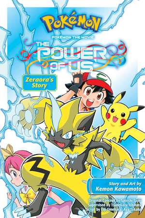 Pokémon the Movie: The Power of Us--Zeraora's Story de Kemon Kawamoto