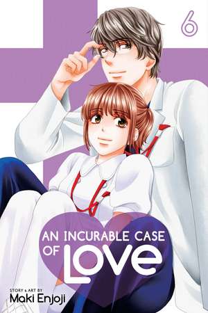 An Incurable Case of Love, Vol. 6 de Maki Enjoji