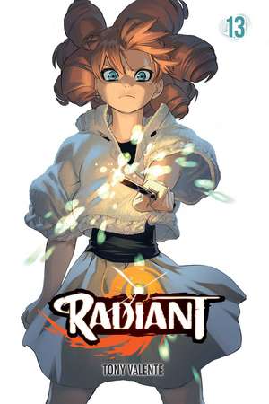 Radiant, Vol. 13 de Tony Valente