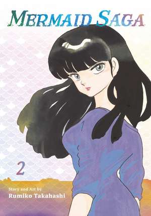 Mermaid Saga Collector's Edition, Vol. 2 de Rumiko Takahashi