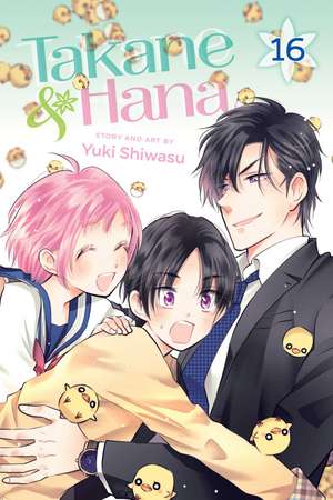 Takane & Hana, Vol. 16 de Yuki Shiwasu