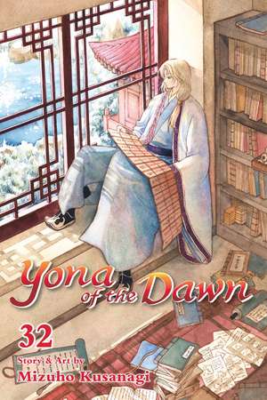 Yona of the Dawn, Vol. 32 de Mizuho Kusanagi