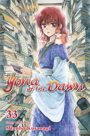 Yona of the Dawn, Vol. 33 de Mizuho Kusanagi