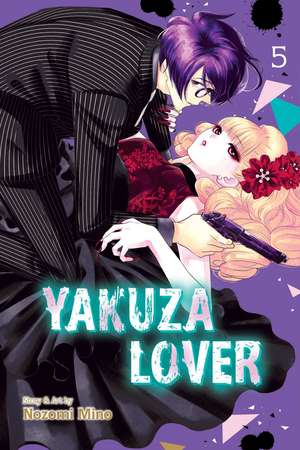 Yakuza Lover, Vol. 5 de Nozomi Mino