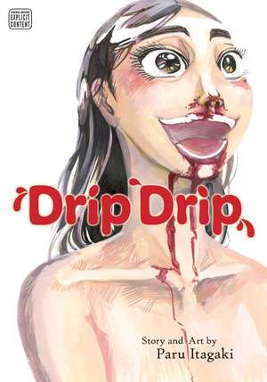 Drip Drip de Paru Itagaki