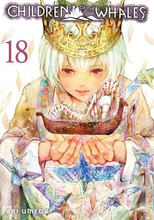 Children of the Whales, Vol. 18 de Abi Umeda