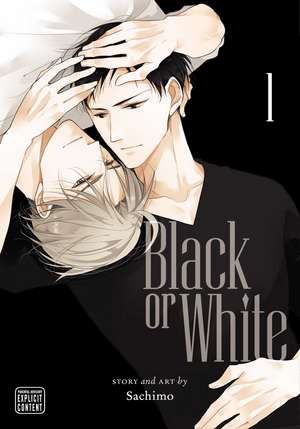 Black or White, Vol. 1 de Sachimo