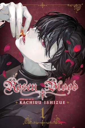 Rosen Blood, Vol. 1 de Kachiru Ishizue