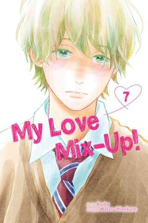 My Love Mix-Up!, Vol. 7 de Wataru Hinekure