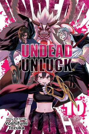 Undead Unluck, Vol. 10 de Yoshifumi Tozuka