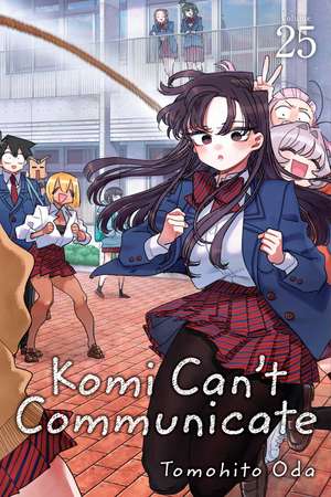 Komi Can't Communicate, Vol. 25 de Tomohito Oda