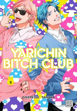 Yarichin Bitch Club, Vol. 5 de Ogeretsu Tanaka