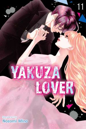 Yakuza Lover, Vol. 11 de Nozomi Mino