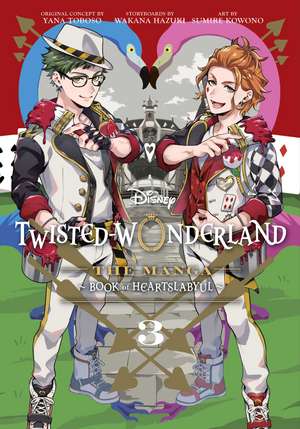 Disney Twisted-Wonderland, Vol. 3: The Manga: Book of Heartslabyul de Yana Toboso