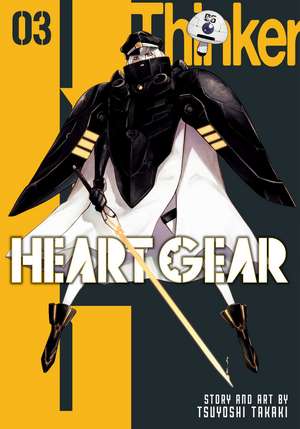 Heart Gear, Vol. 3 de Tsuyoshi Takaki