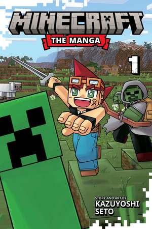 Minecraft: The Manga, Vol. 1 de Kazuyoshi Seto