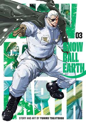 Snowball Earth, Vol. 3 de Yuhiro Tsujitsugu